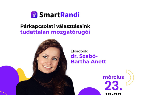 SMARTRANDI előadás-sorozat: Párkapcsolati választásaink tudattalan mozgatórugói