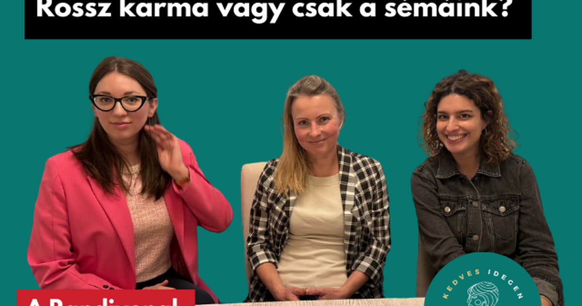Rossz karma vagy csak a sémáink? - Podcast