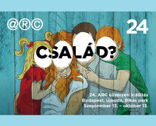 Család? - 24. ARC közérzeti kiállítás