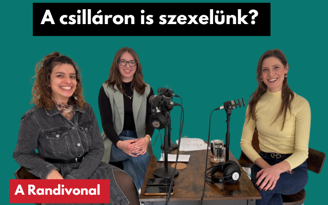 A csilláron is szexelünk? - Podcast